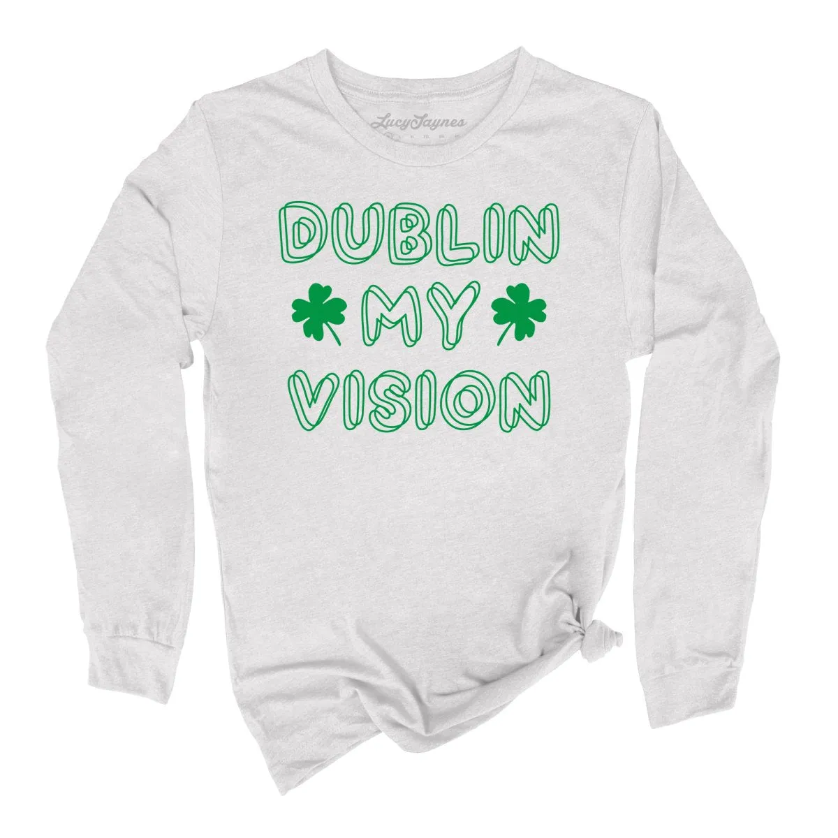 Dublin My Vision Long Sleeve Tee