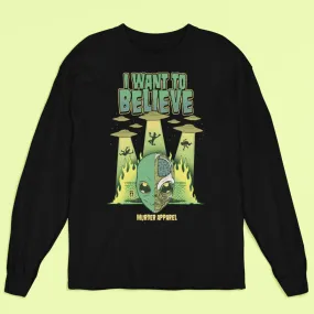 I Want To Believe Alien Long Sleeve Shirt