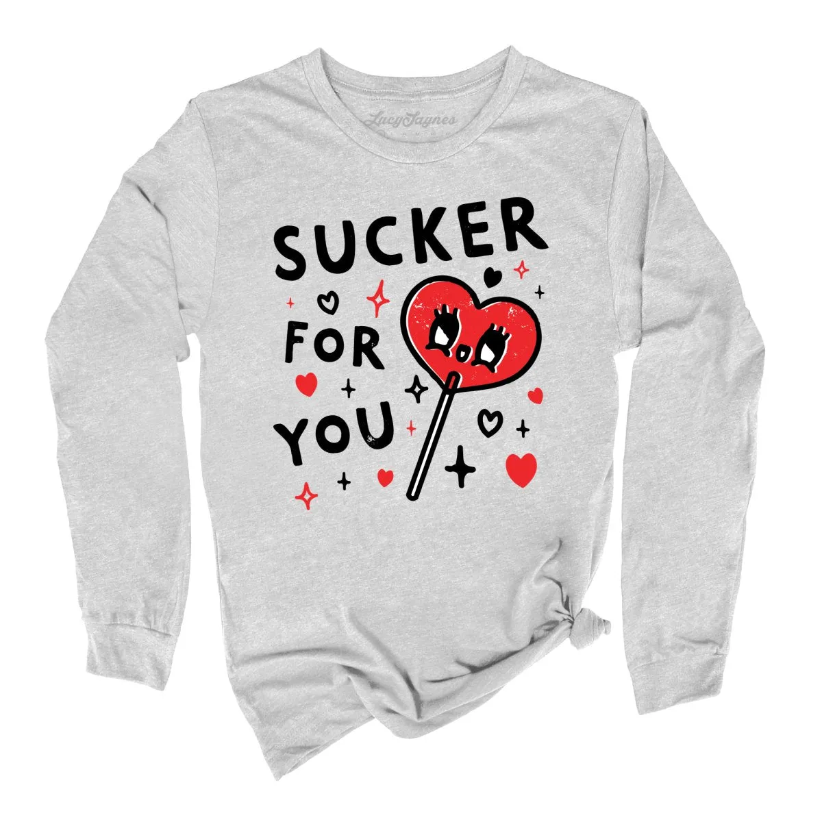 Sucker For You Long Sleeve Tee